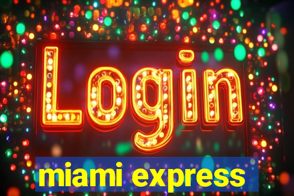 miami express